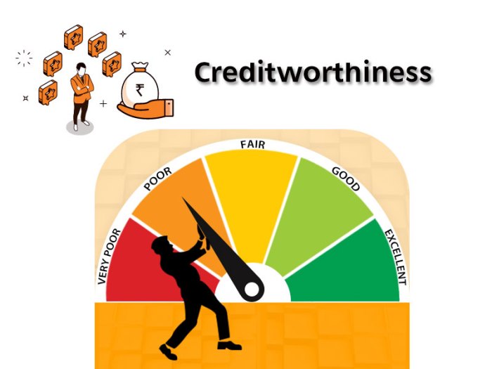 Creditworthiness definition his loan meaning andy finds behavior easier changed however mary much than would he if get marketbusinessnews