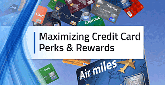 Card perks credit rewards maximizing